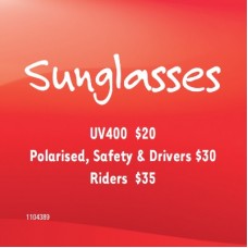 MISC SIGNGE-DECAL SUNNIES $20 POLARISED & SAFETY $30 120X105