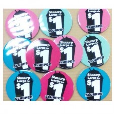 BADGE-SLURPEE SLUUURP LARGE FOR $1 (PACK OF 10)
