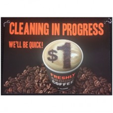 $1 COFFEE-OUT-ORDER CLEAN IN PROGRESS SIGN 1XSUC CUP & 1XCHN
